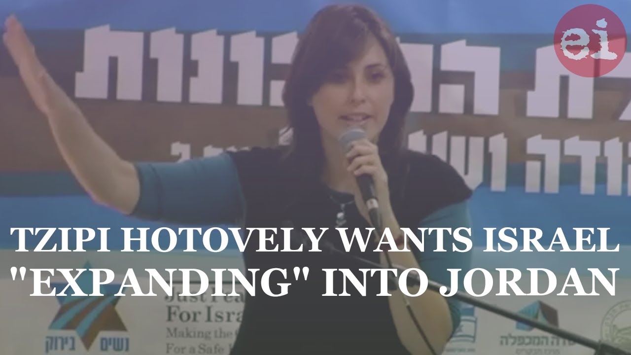 Tzipi Hotovely wants Israel "expanding" into Jordan