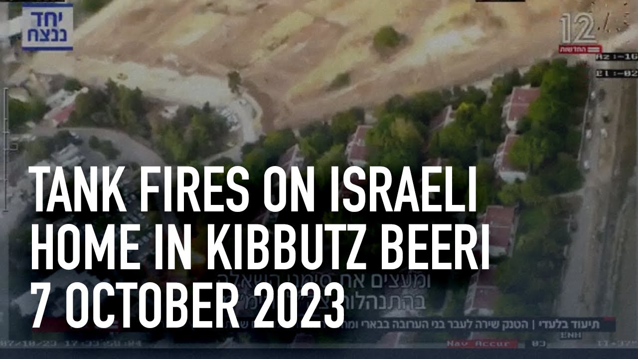 Tank fires on Israeli civilian home in Kibbutz Be'eri, 7 October 2023