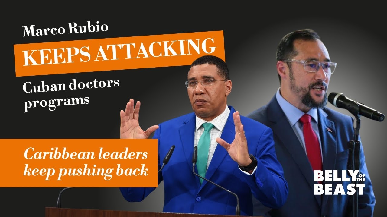 Marco Rubio keeps attacking Cuban doctors programs – Caribbean leaders keep pushing back