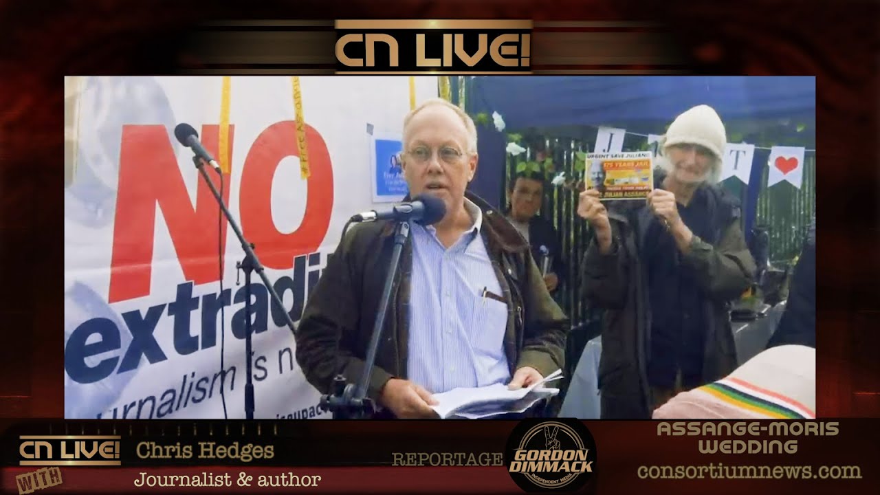 Chris Hedges: Wedding Speech for Julian Assange