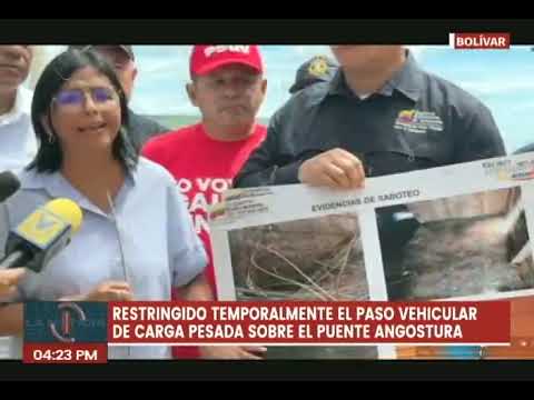 Saboteadores cortaron parte de las guayas del Puente Angostura sobre el Orinoco: Delcy Rodríguez