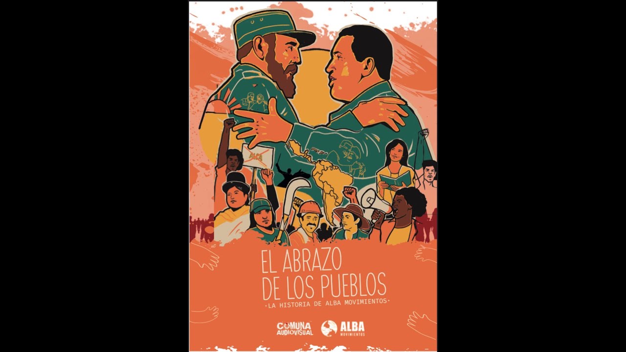 El Abrazo de Los Pueblos | Documental ALBA Movimientos