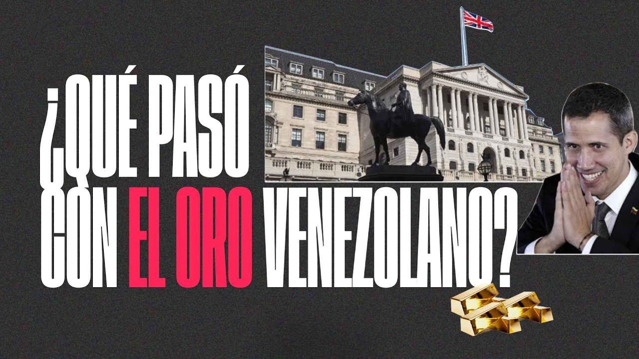 ¿Qué pasó con el oro venezolano?