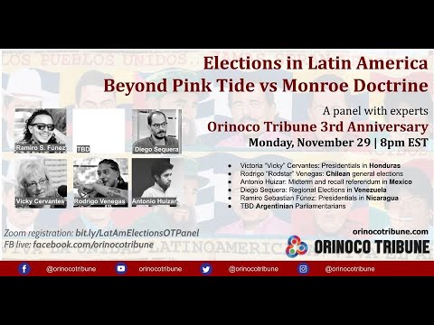 Elections in Latin America: Beyond the Narrative of the Pink Tide vs. Monroe Doctrine - Panel