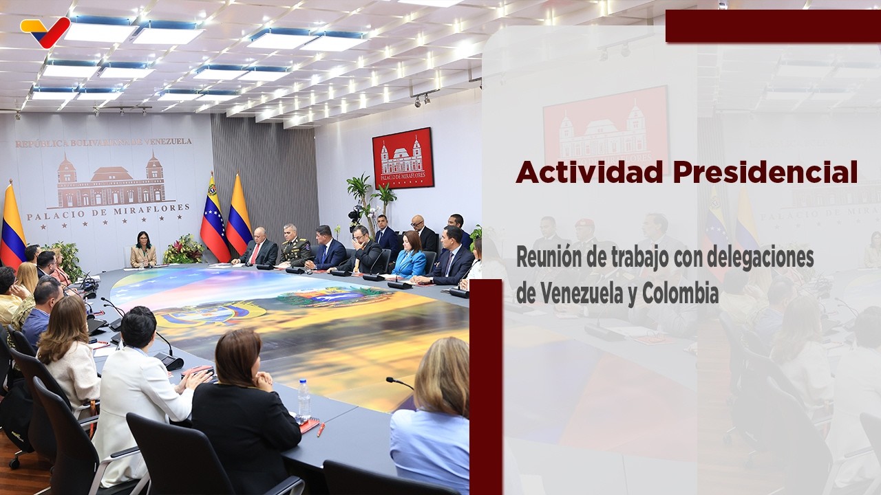 Presidenta (E) lidera reunión de trabajo con delegaciones de Venezuela y Colombia