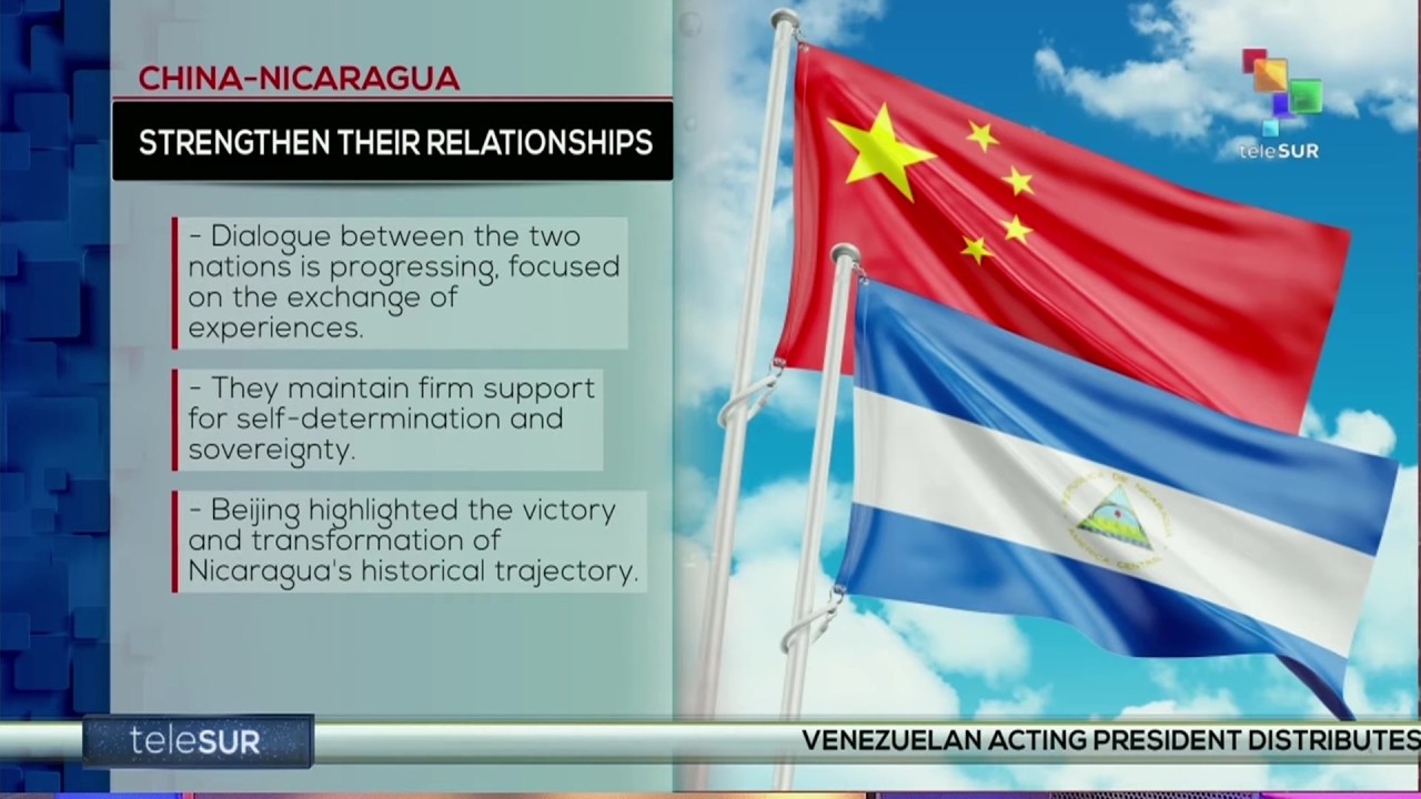 China and Nicaragua strenghtens their relations