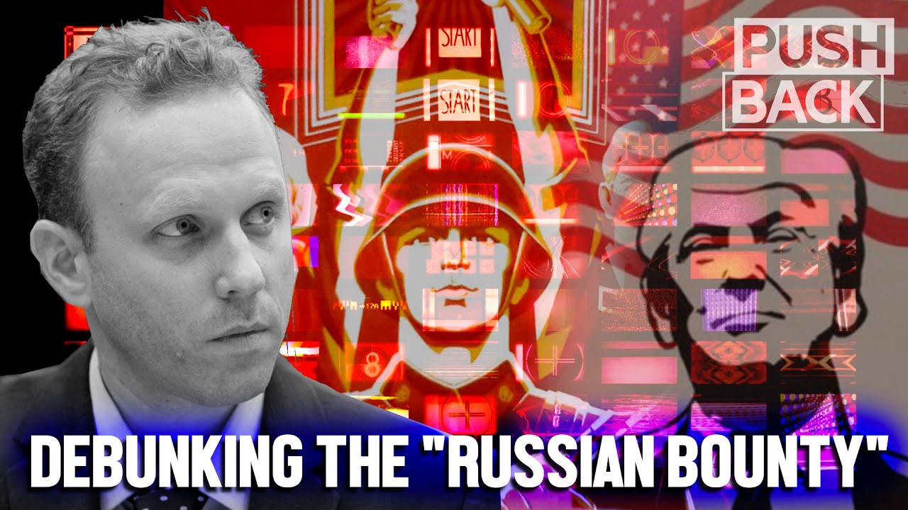 US claim of 'Russian Bounty' plot is dubious and dangerous