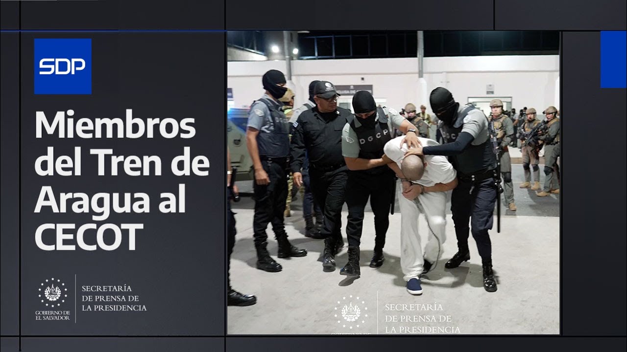 Gobierno del Presidente Nayib Bukele traslada miembros del Tren de Aragua al CECOT