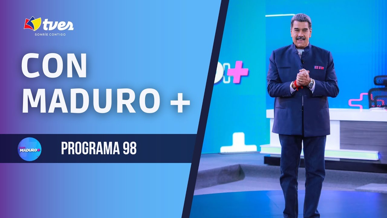 Con Maduro + | Nicolás Maduro | Programa 98