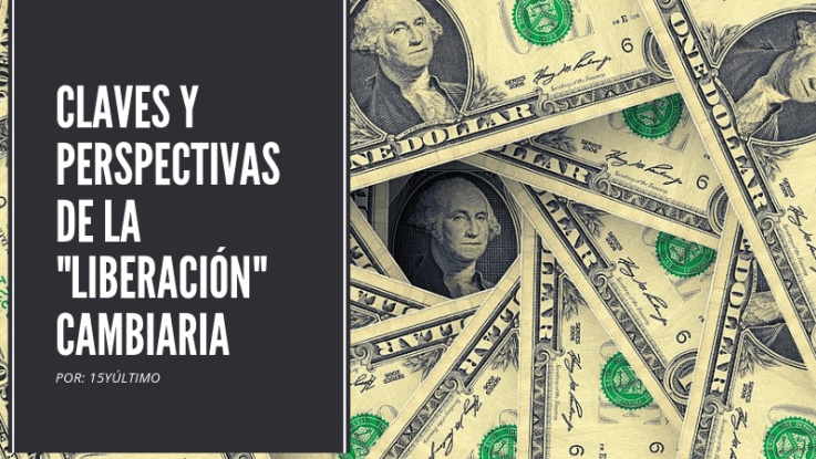 CLAVES-Y-PERSPECTIVAS-DE-LA-LIBERACIÓN-CAMBIARIA-4-737x415