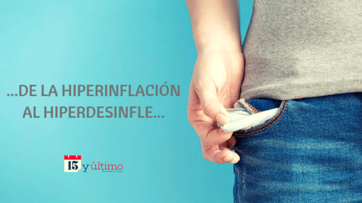 De-la-hiperinflación-al-hiperdesinfle...-737x415
