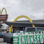 Union-protest-sign-at-South-LA-McDonaldE28099s-on-April-6-2020-Wonho-Frank-Lee