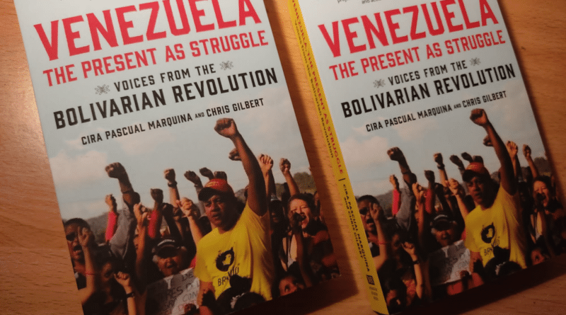Venezuela, the Present as Struggle: Voices From the Bolivarian