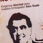 Poster reading "we demand freedom for our ambassador Alex Saab." File photo.