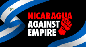 Banner for the documentary Nicaragua Against Empire. Courtesy of Friend of the ACT.