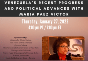 Poster for the webinar with online coordinates and a photo of Canada base Venezuelan sociologist Maria Páez Victor. Photo: Alliance for Global Justice.