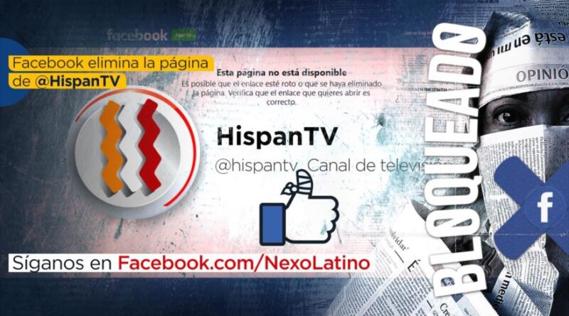 Photo composition showing Facebook censorship against HispanTV. Image: HispanTV