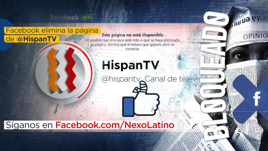 Photo composition showing Facebook censorship against HispanTV. Image: HispanTV