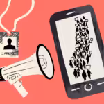 Photo composition showing a smart phone, a megaphone and a press ID with people protesting on the sides.