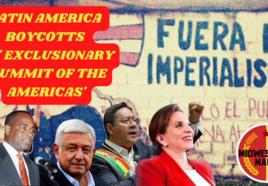 Featured image: Photo composition with a street painting reading "Out with Imperialism" (fuera el imperialismo) and with the photos of Latin American and Caribbean leaders that have question US attempt to kidnap the Summit of the Americas. Photo: Midwestern Marx.