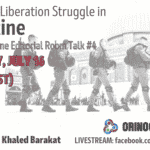 Flyer for Orinoco Tribune's Editorial Talk #4 featuring Palestinian author and activist Khaled Barakat. Photo: Orinoco Tribune.
