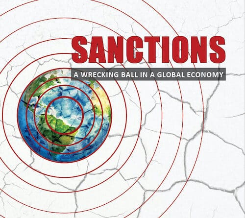 Main image: from the cover of the report “Sanctions: A Wrecking Ball in a Global Economy”. File photo.