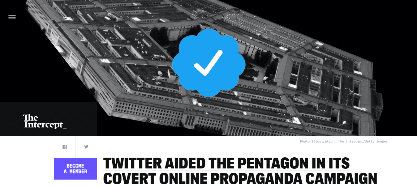 Twitter‘s change of ownership does not appear to have altered the platform’s special relationship with the US national security state. Photo: Screenshot of the Intercept article by Lee Fang, dated 12/20/22.