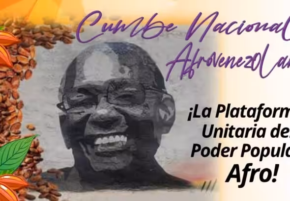 Flyer for the 3rd Afro-Venezuelan National Congress, with the image of late Aristóbulo Istúriz and the caption: "Afro-Venezuelan National Congress. Unitary Platform of Afro Popular Power." Photo: Ciudad Maracay.