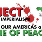 Flyer with a map of the American continent (right) and the following caption: "Reject US Imperialism! Make our Americas a Zone of Peace." Photo: Black Alliance for Peace.