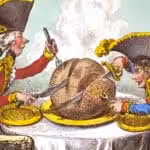 “The Plumb-pudding in danger, or, State epicures taking un petit souper,” an 1805 caricature by James Gillray, lampoons French and British imperialisms as they carve up the world. Photo: Wikimedia Commons. 