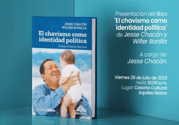 Poster showing information about release of El Chavismo como identidad política, a new book on the ideological concepts of Chavismo. Photo: Culture Ministry of Venezuela.