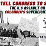 'Tell Congress to Stop the US Assault on Colombia's Sovereignty,' among other slogans displayed across the compilation piece. Photo: Alliance for Global Justice.