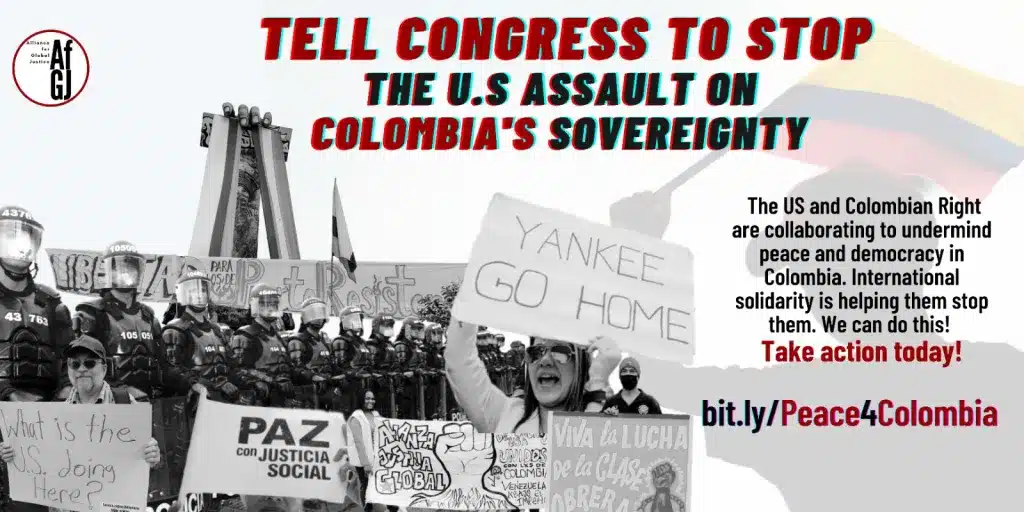'Tell Congress to Stop the US Assault on Colombia's Sovereignty,' among other slogans displayed across the compilation piece. Photo: Alliance for Global Justice.
