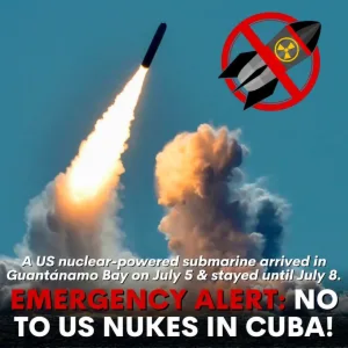 'Emergency Alert: No to US Nukes in Cuba!' Photo: Resumen Latinoamericano – English.