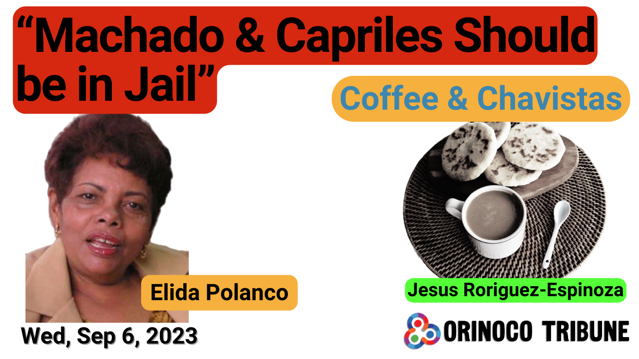 Poster for the second episode of "Coffee & Chavistas" with Venezuelan community journalist Elida Polanco. Photo: Orinoco Tribune.