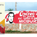 Photo composition showing on the left the cover for the paper written by Francisco Dominguez, next to a photo of a mural in Venezuela with the caption: "Chavez: I swear my vote goes to Maduro," by Wilfredor/CC. Photo: MorningStar.