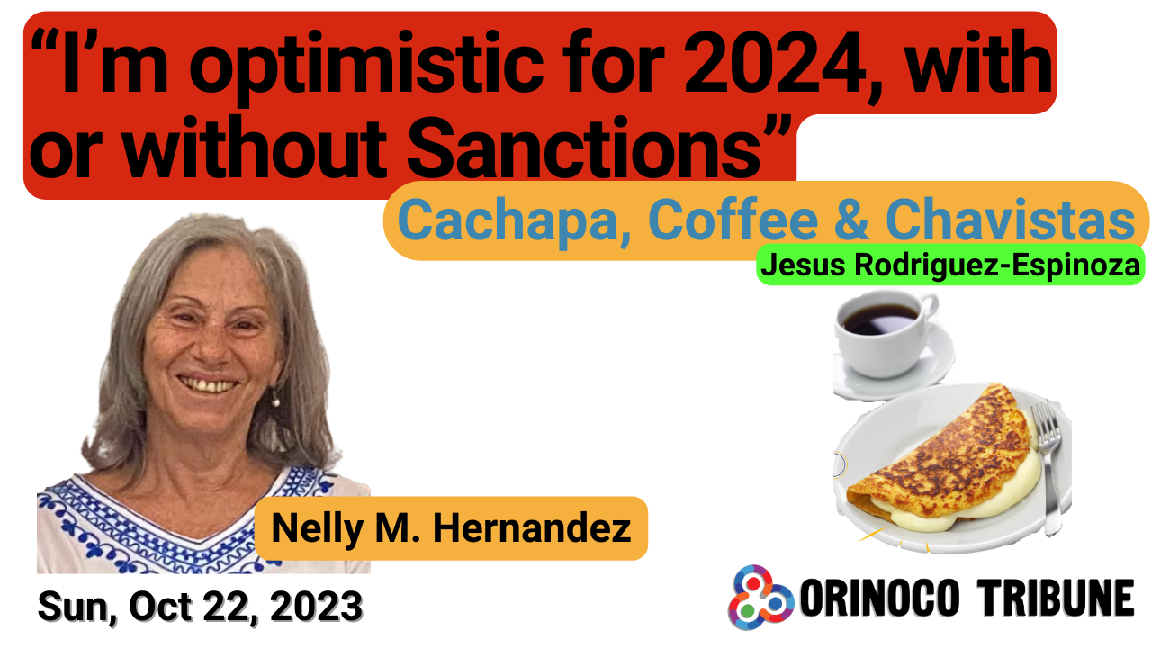 Graphic for Orinoco Tribune's Coffee & Chavistas interview with Venezuelan Chavista activist Nelly M. Hernandez, available on YouTube. Photo: Orinoco Tribune.