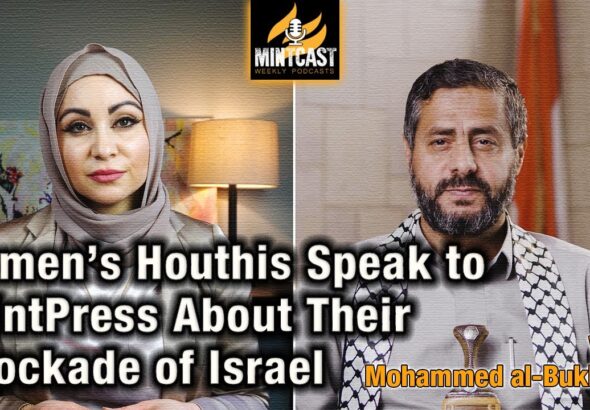 MintCast's YouTube thumbnail showing Mnar Adley (Left) and Mohammed al-Bukhaiti (Right) in their video interview, January 29, 2024. Photo: MintPress.