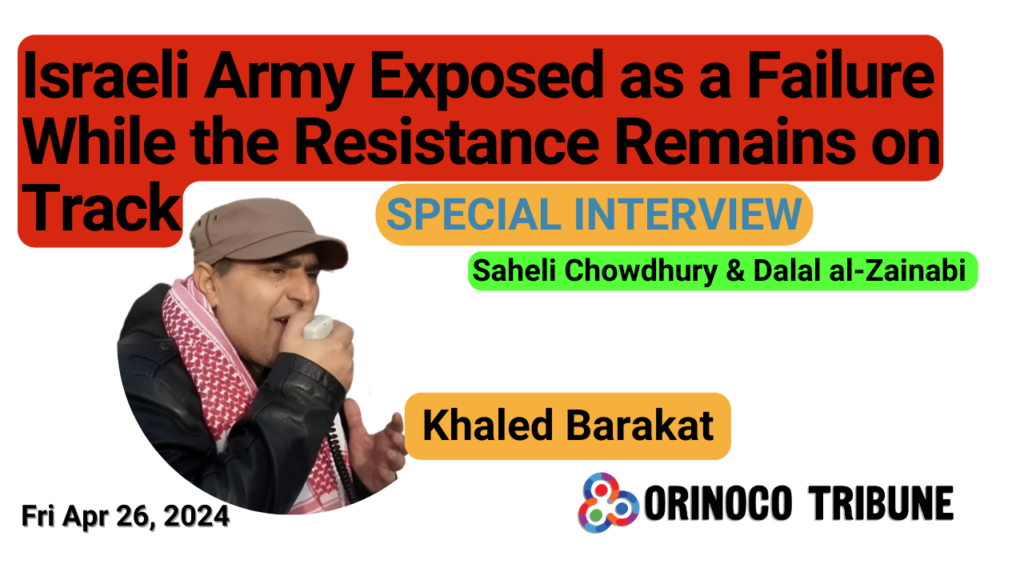 Poster for Orinoco Tribune's interview of Palestinian leftist scholar and activist Khaled Barakat. Photo composition: Orinoco Tribune.