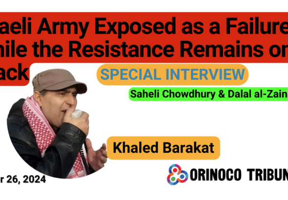 Poster for Orinoco Tribune's interview of Palestinian leftist scholar and activist Khaled Barakat. Photo composition: Orinoco Tribune.