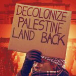 Female student showing a sign that says: Decolonize Palestine, Land Back. Photo: Mahdi Rteil for Al Mayadeen English.