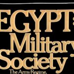 Book Cover: Egypt: Military Society: the Army Regime, the Left, and Social Change under Nasser (1968). Photo: Liberated Texts.