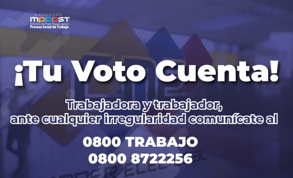 A banner spread by the Venezuelan Ministry for Labor informing the public about a hotline it launched to defend the right to vote of all workers. Photo: X/@AlexisJCorredor.