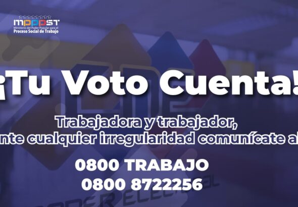 A banner spread by the Venezuelan Ministry for Labor informing the public about a hotline it launched to defend the right to vote of all workers. Photo: X/@AlexisJCorredor.