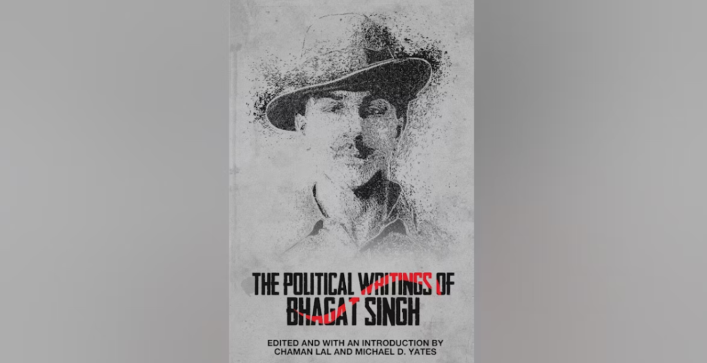 Book cover of the book “The Political Writings of Bhagat Singh. Photo: NYU Press.