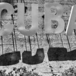 Cuba sign. Photo: Bill Hackwell.