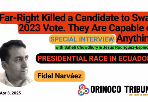 Poster for the Orinoco Tribune's interview with Ecuadorian former diplomat Fidel Narváez. Photo: Orinoco Tribune.