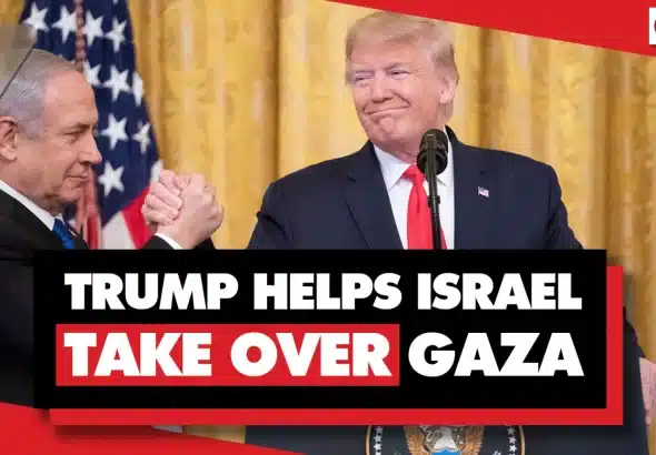 Trump-helps-Israel-take-over-Gaza