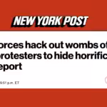 "News headline" from the New York Post reports on allegations that Iranian forces are performing severe medical procedures on female protesters to conceal evidence of sexual abuse. Photo: Caitlin Johnstone.