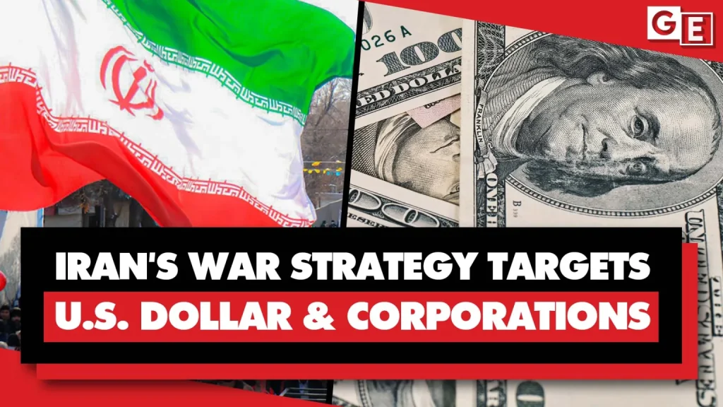 A visual composition featuring the flag of Iran on one side and US currency on the other side, and text saying that Iran's war strategy targets the US dollar and corporations. Photo: Geopolitical Economy Report.